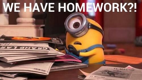 we have homework